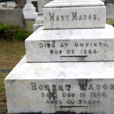 MASON Robert -1898 &amp; Mary MATHEWS 1818-1864