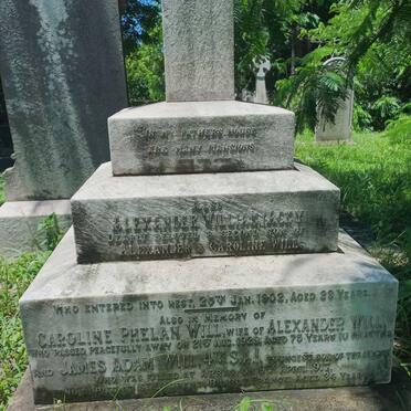 WILL Alexander William -1902 :: WILL Caroline Phelan -1929 :: WILL James Adam -1917