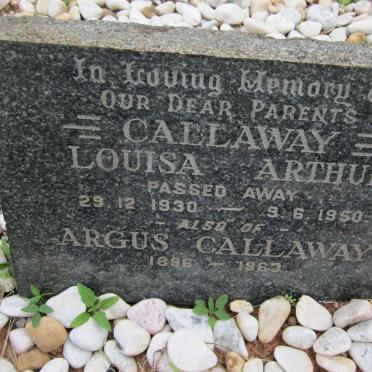 CALLAWAY Arthur -1950 &amp; Louisa -1930 :: CALLAWAY Argus 1896-1963