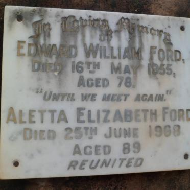 FORD Edward William -1955 &amp; Aletta Elizabeth -1968