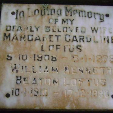 LOFTUS William Kennet Beaton 1910-1990 &amp; Margaret Caroline 1908-1979