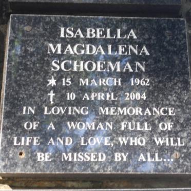 SCHOEMAN Isabella Magdalena 1962-2004