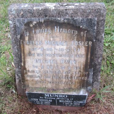 FOSKER Charles Michael 1908-1933 :: MUNRO John Douglas 1901-1967 &amp; Mildred Agnes 1912-1999 :: MUNRO Michael Owen 1933-1950