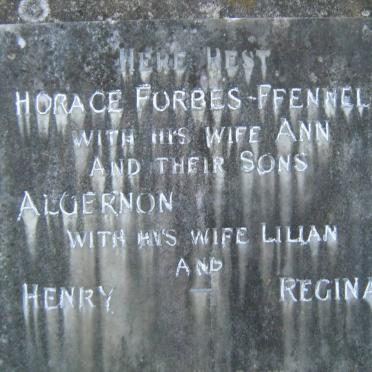 FFENNELL Horace, Forbes &amp; Ann :: FORBES-FFENNELL Algernon &amp; Lilian :: FORBES-FFENNELL Henry &amp; Regina