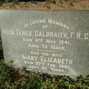 GALBRAITH Hugh Tener -1941 &amp; Mary Elizabeth -1951