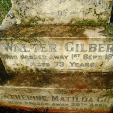 GILBERT Walter -1944 &amp; Catherine Matilda -1965