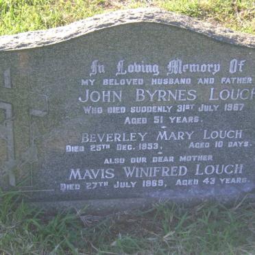 LOUCH John Byrnes -1967 &amp; Mavis Winifred -1969 :: LOUCH Beverley Mary -1953