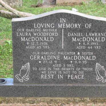 MacDONALD Laura Woodford -1956 :: MacDONALD Daniel Lawrence -1983 :: MacDONALD Geraldine 1991-1995