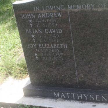 MATTHYSEN John Andrew 1934-1959 :: MATTHYSEN Brian David 1949-1981 :: MATTHYSEN Joy Elizabeth nee RADFORD 1937-2001