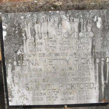 PICKFORD Samuel 1877-1963 &amp; Roseina Hetty 1883-1957 :: PICKFORD Samuel 1906-1921:: PICKFORD Robert 1905-1974