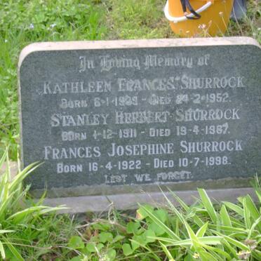 SHURROCK Kathleen Frances 1939-1952 :: SHURROCK Stanley Herbert 1911-1987 :: SHURROCK Frances Josephine 1922-1998