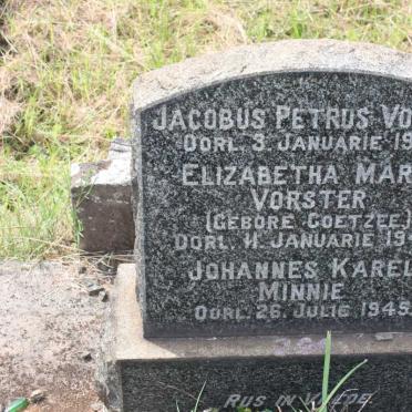 VOSLOO Jacobus Petrus -1957 :: VORSTER Elizabetha Maria nee COETZEE -1949 :: MINNIE Johannes Karel -1945