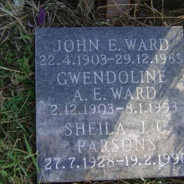 WARD John E. 1903-1983 &amp; Gwendoline A.E. 1903-1993 :: PARSONS Sheila J.C. 1928-1996