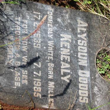 KENEALY Alysoun Dodds previously WHITE nee MILLER 1939-1985