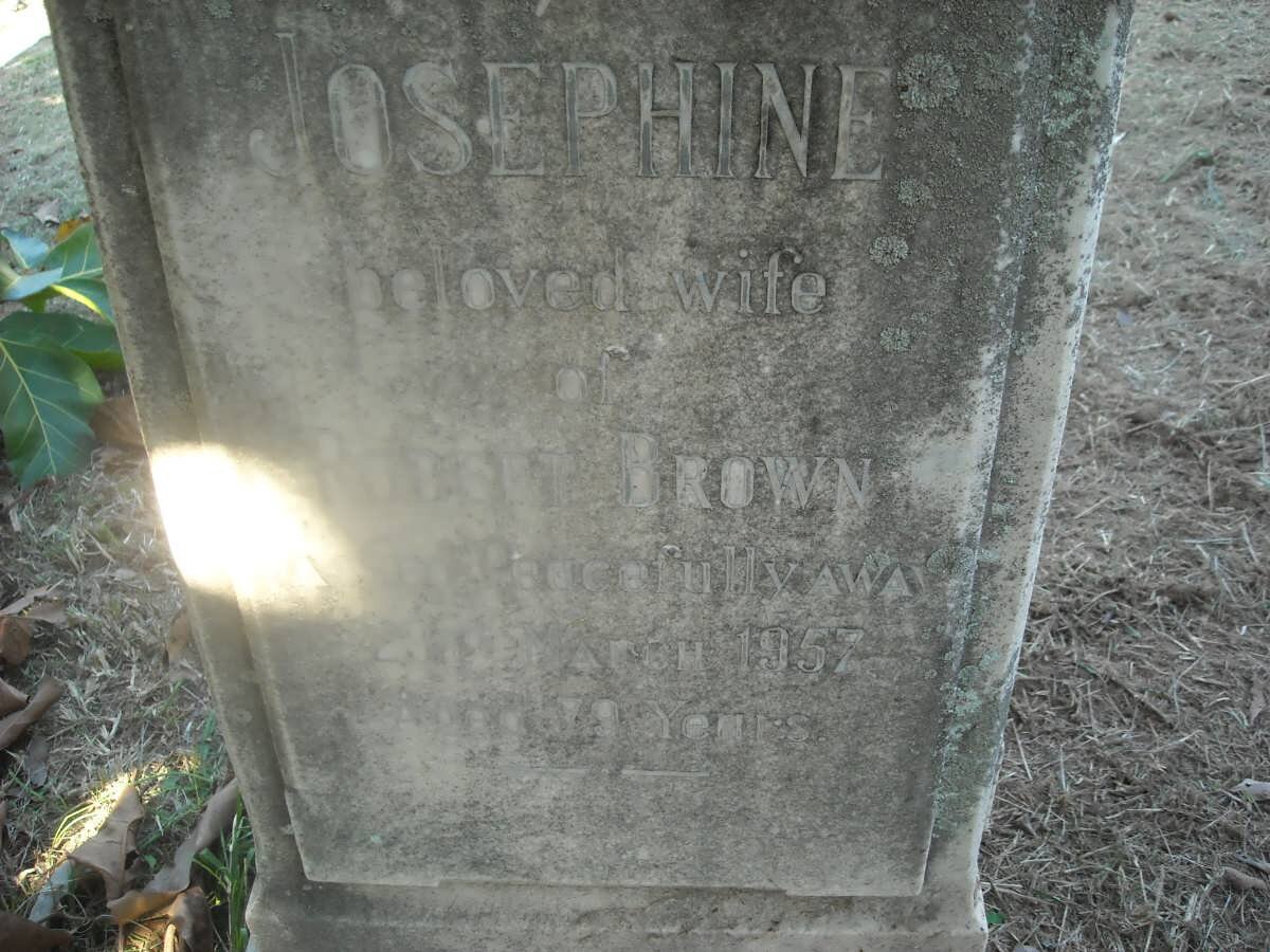 BROWN Robert 1870-1949 :: BROWN A? George 19?1-1964 :: BROWN Josephine -1957 :: BROWN Sarah -1909