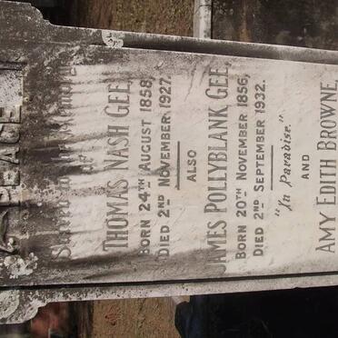 GEE Thomas Nash 1858-1927 &amp; Emily Catherine -19?2 :: GEE James Pollyblank 1856-1932