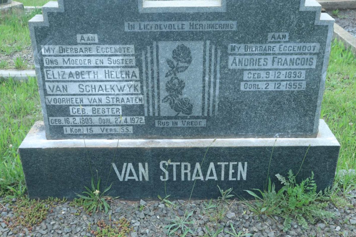 STRAATEN Andries Francois, van 1893-1955 &amp; Elizabeth Helena VAN SCHALKWYK formerly VAN STRAATEN nee BESTER 1903-1972