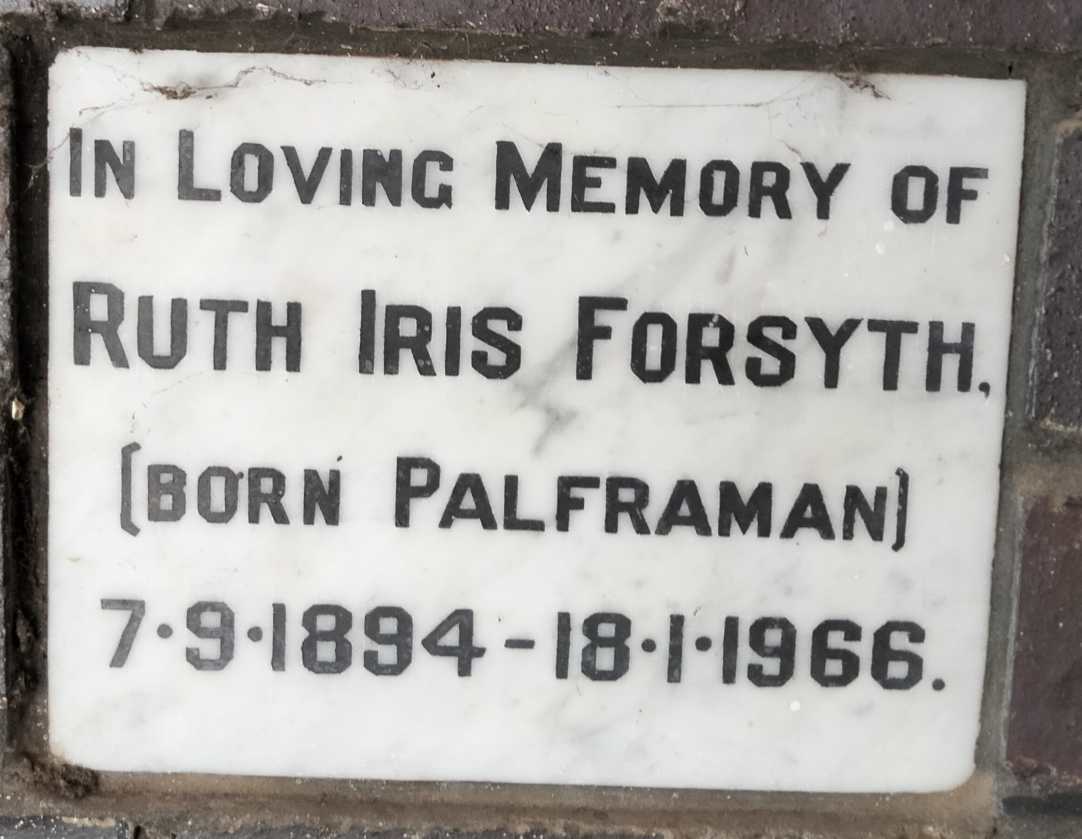 FORSYTH Ruth Iris nee PALFRAMAN 1894-1966