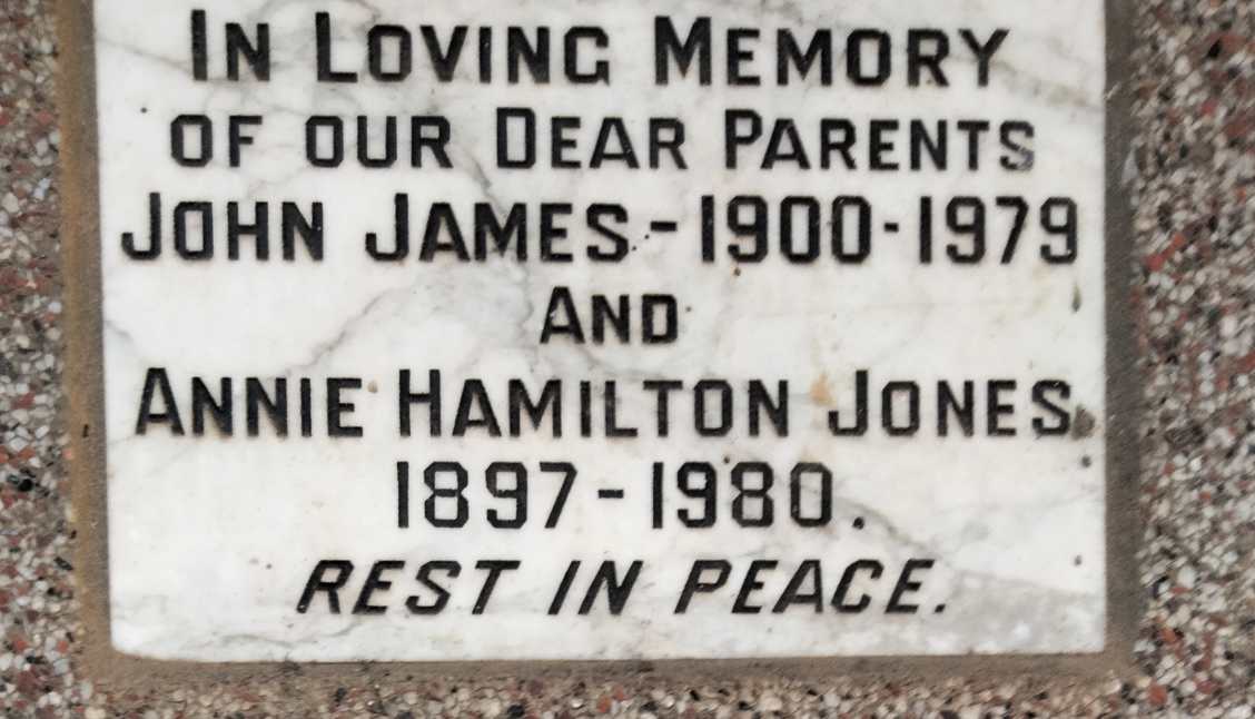 JONES John James 1900-1979 & Annie Hamilton 1897-1980