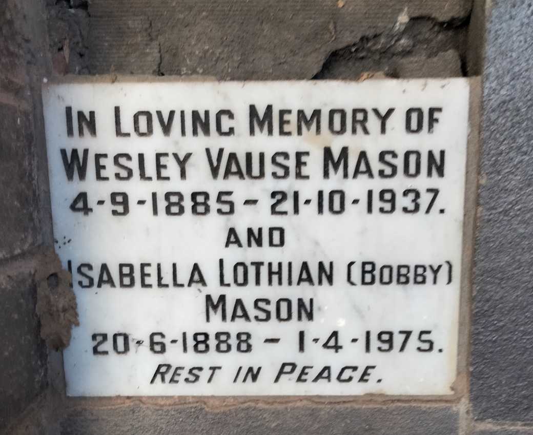 MASON Wesley Vause 1985-1937 & Isabella Lothian 1888-1975