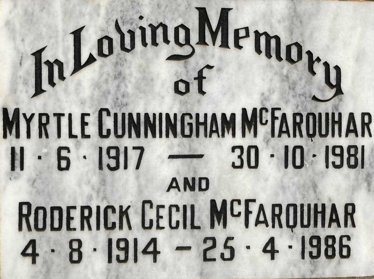 McFARQUHAR Roderick Cecil 1914-1986 & Myrtle Cunningham 1917-1981