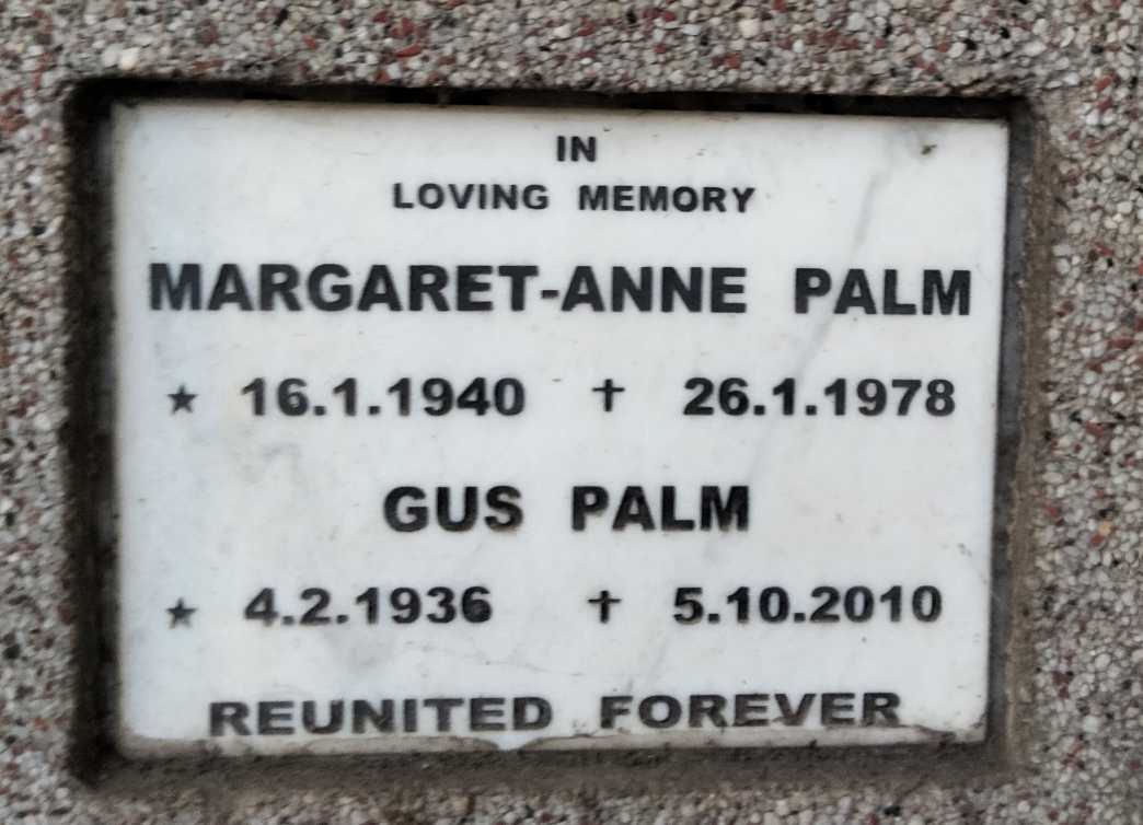 PALM Gus 1936-2010 & Margaret-Annie 1940-1978