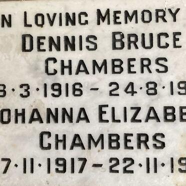 CHAMBERS Dennis Bruce 1916-1975 & Johanna Elizabeth 1917-1977