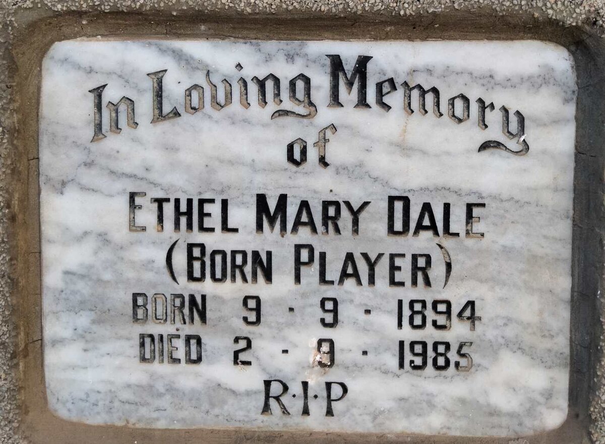 DALE Ethel Mary nee PLAYER 1894-1985