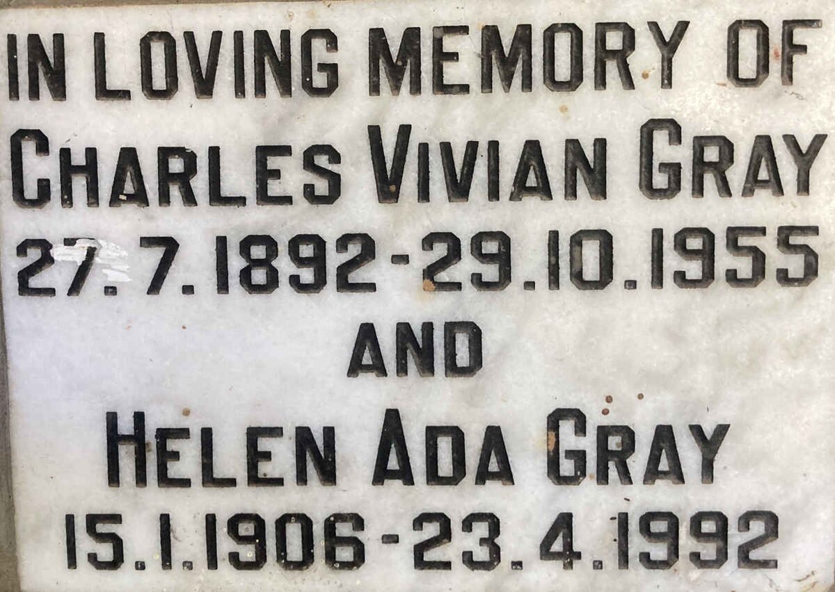 GRAY Charles Vivian 1892-1955 & Helen Ada 1906-1992