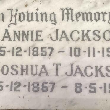 JACKSON Joshua T. 1857-1916 & Annie 1857-1936