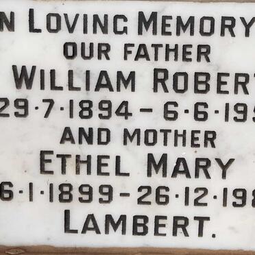 LAMBERT William Robert 1894-1958 & Ethel Mary 1899-1980