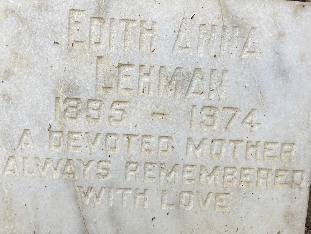LEHMAN Edith Anna 1895-1974