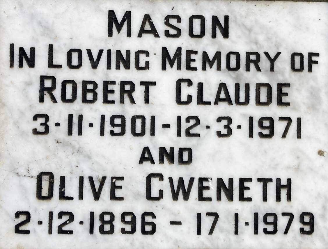MASON Robert Claude 1901-1971 & Olive Gweneth 1896-1979