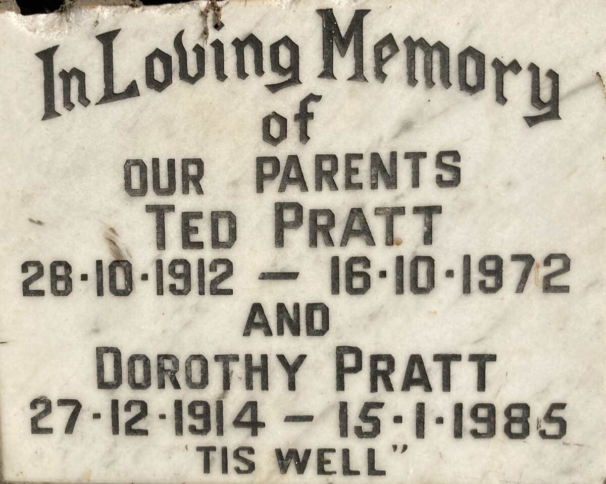 PRATT Ted 1912-1972 & Dorothy 1914-1985