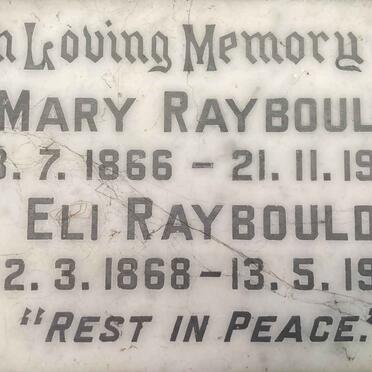 RAYBOULD Eli 1868-1953 & Mary 1866-1950