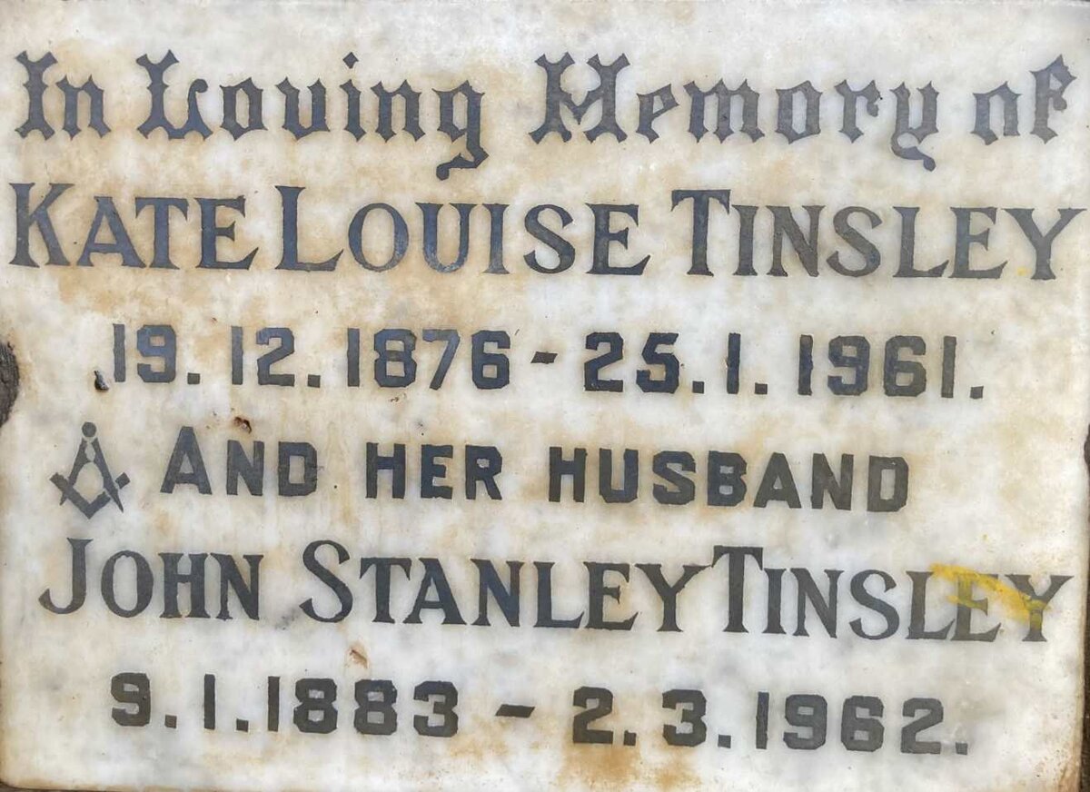 TINSLEY John Stanley 1883-1962 & Kate Louise 1876-1961