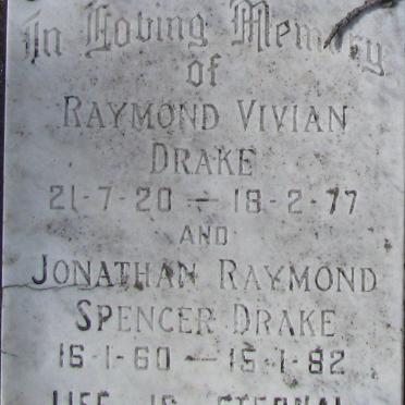 DRAKE Raymond Vivian 1920-1977 ::  DRAKE  Jonathan Raymond Spencer 1960-1982