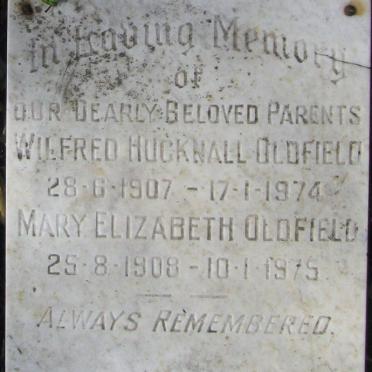 OLDFIELD  Wilfred Hucknall 1907-1974 &amp; Mary Elizabeth 1908-1975