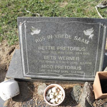 PRETORIUS Nico 1948-1998 :: PRETORIUS Bettie 1929-1996 :: WERNER Bets nee PRETORIUS 1955-1996