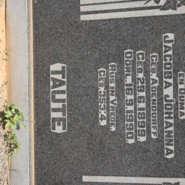 TAUTE Johanna Jacoba nee ADENDORFF 1899-1990