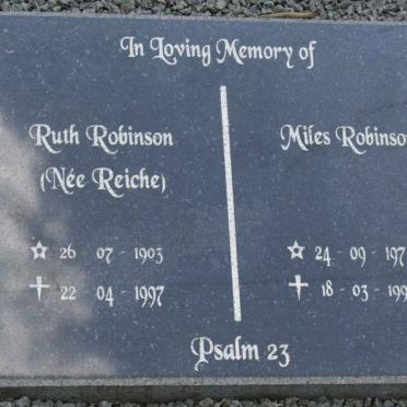 ROBINSON Miles 1974-1998 &amp; Ruth nee REICHE 1903-1997