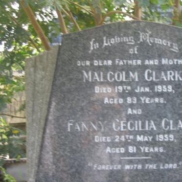 CLARK Malcolm 1870-1959 :: CLARK Fanny Cecilia 1878-1959