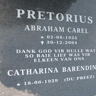 PRETORIUS Abraham Carel 1925-2004 &amp; Catharina Barendina DU PREEZ 1929-