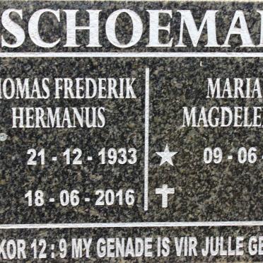 SCHOEMAN Thomas Frederik Hermanus 1933-2016 &amp; Maria Magdelena 1937-