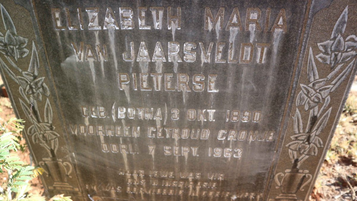 PIETERSE Elizabeth Maria van Jaarsveldt voorheen CRONJE nee BOTHA 1890-1963