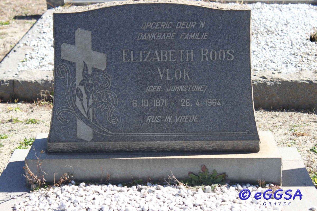 VLOK Elizabeth Roos nee JOHNSTONE 1871-1964