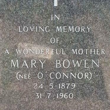 BOWEN Mary nee O'CONNOR 1879-1960