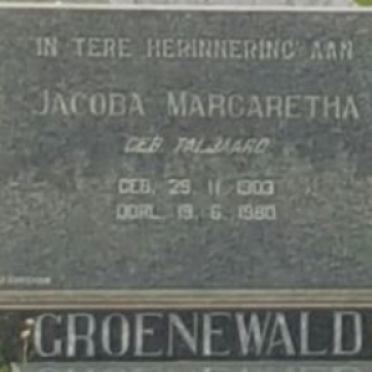 GROENEWALD Jacoba Margaretha nee TALJAARD 1903-1980