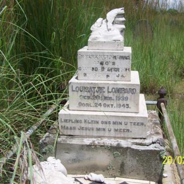 Louisatjie Lombard born 26 December 1939 and died 24 October 1945.