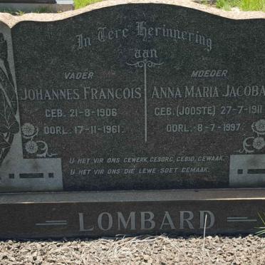 LOMBARD Johannes Francois 1906-1961 &amp; Anna Maria Jacoba JOOSTE 1911-1997